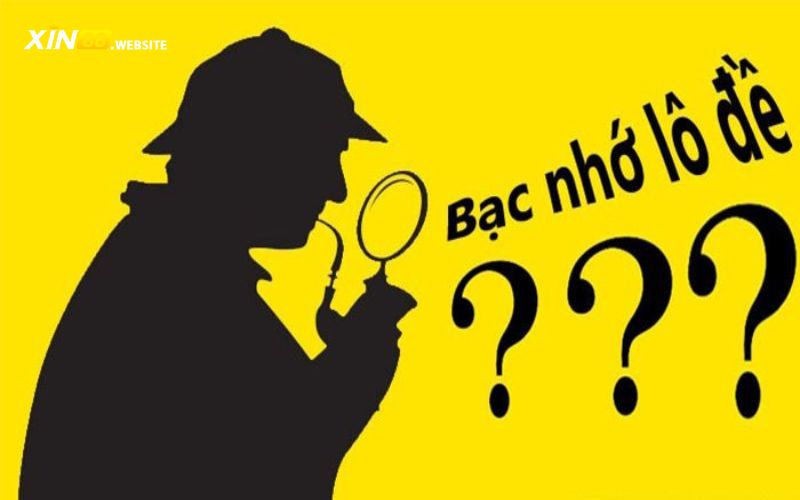 Tìm hiểu soi cầu bạc nhớ là gì?